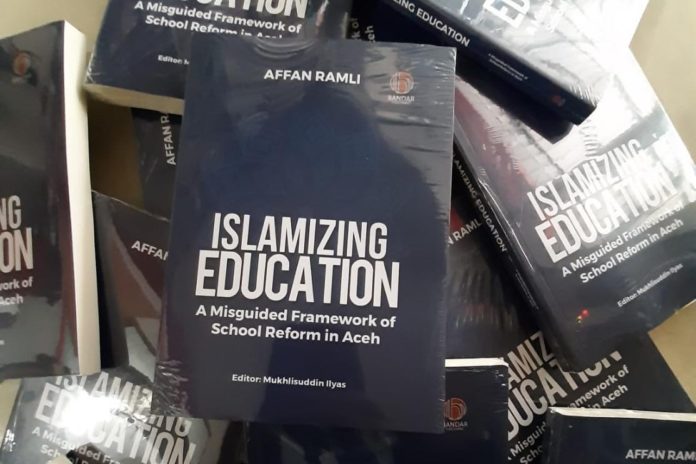 Tulis Buku Islamizing Education, Affan Ramli Tawarkan Strategi Baru Reformasi Sekolah di Aceh