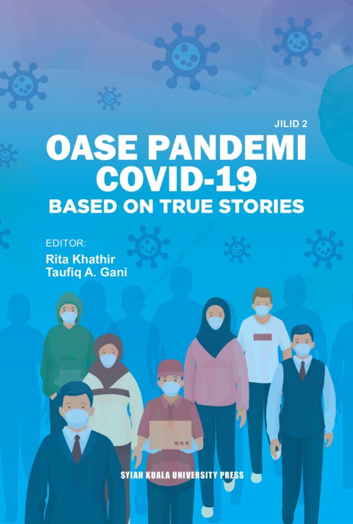 USK Press Terbitkan Buku Oase Pandemi Covid-19 Based on True Stories